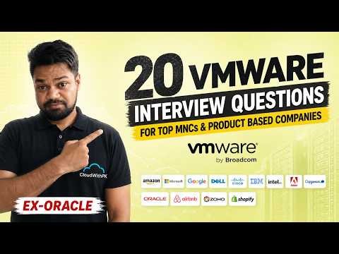 Top 20 VMware Interview Questions & Answers 2026 | For MNCs & Product Based Companies | Ex-Oracle