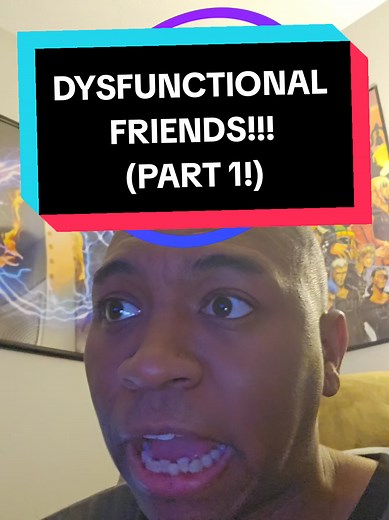 Dysfunctional Friends Series - Part 1 Comedy