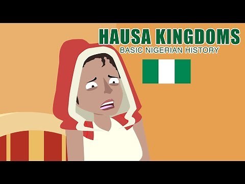 Hausa Kingdoms: BASIC NIGERIAN HISTORY #6