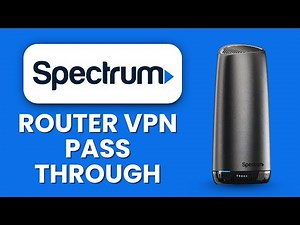 Spectrum Router VPN Pass Through 🌐 Enable Secure Connections Easily