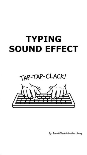 Typing Sound Effect - tick… tap! TAP-TAP-CLACK! click-clack… …tick