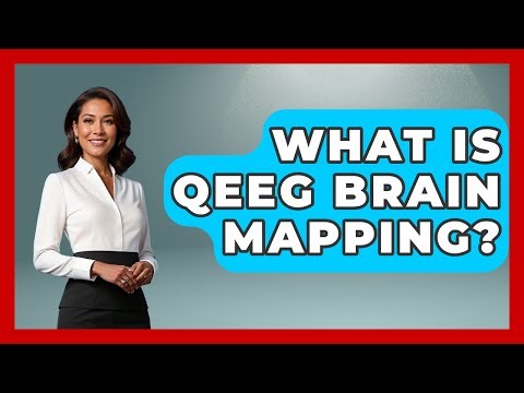 What Is QEEG Brain Mapping? - Mind Over Substance
