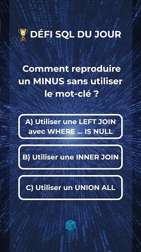 SQL Challenge | Remplacer MINUS comme un Pro ! [Défi du Jour]
