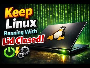 Keep Linux Running When Laptop Lid is Closed!