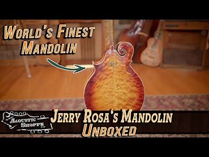 Jerry Rosa's The World's Finest Mandolin | Unboxed