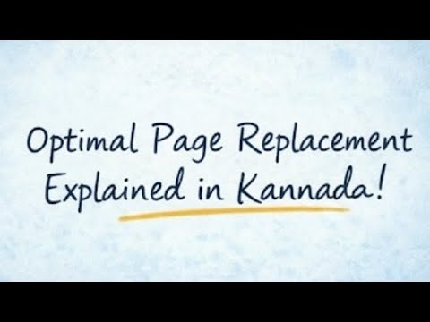 Optimal page replacement in kannda, operating system,vtu