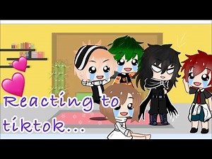 Reacting to tiktok..bakudeku Gacha life