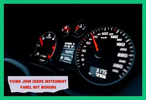 10 Ways To Fix John Deere Instrument Panel Not Working - Farmer Grows