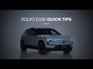Volvo EX30 Quick Tips - Alarm