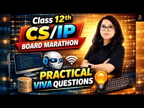 Class 12th CS/IP Board Marathon 🔥Final Practical Viva Questions | Barkha Mam| Score Full Marks 💯