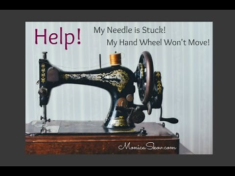Help! My Needle & Hand Wheel are Stuck - Sewing Machine Jammed!