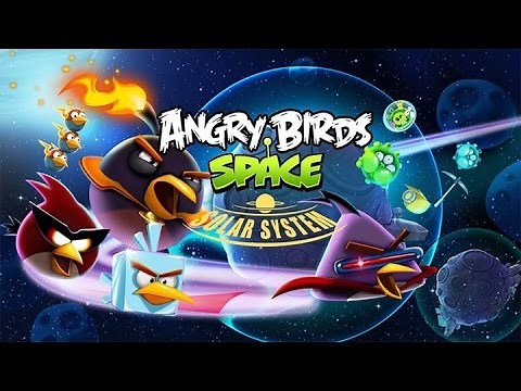 Angry Birds Space - SOLAR SYSTEM (Update) - All Levels - Gameplay Walkthrough