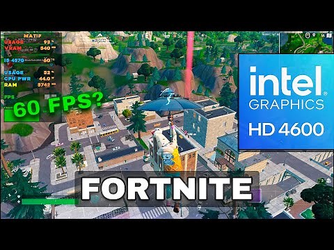 FORTNITE OG in INTEL HD GRAPHICS 4600 & i5 4570