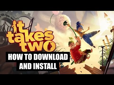 How to Download And Install It Takes Two On Pc Laptop