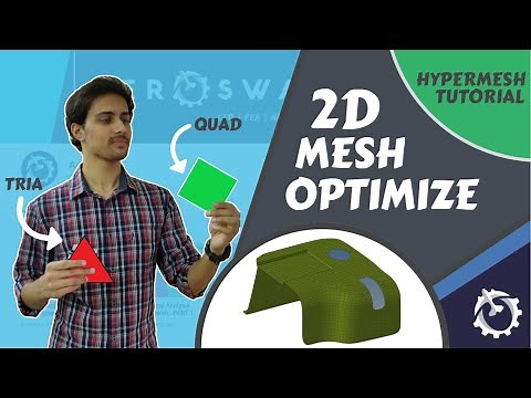 2D Mesh in Hypermesh : How to Optimize 2D Elements [SIMPLE METHOD]