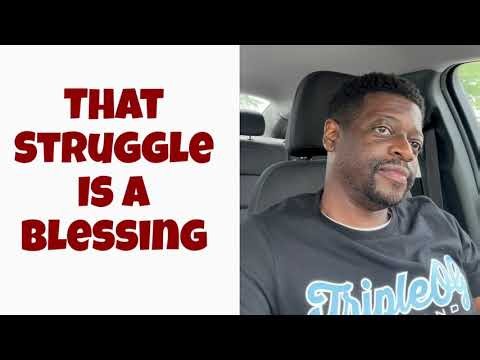 Shuler King - That Struggle Is A Blessing