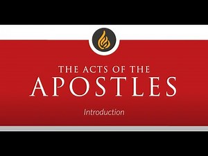 Introduction to Acts of the Apostles
