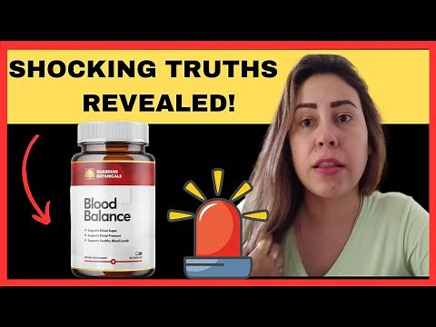 Shocking truth about BLOOD BALANCE |Guardian Botanicals Blood Balance Reviews | Blood Balance Review