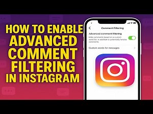 How to Enable Advanced Comment Filtering in Instagram 2025