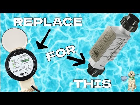 DON'T BUY ANOTHER ICHLOR Salt Cell Until Watching - Install Pentair Intellichlor
