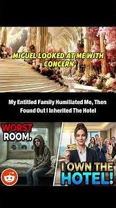 My Entitled Family Humiliated Me, Then Found Out I Inherited The Hotel part1