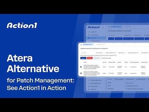 Atera Alternative for Patch Management: See Action1 in Action