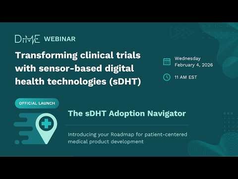 Introducing the sDHT Adoption Navigator for patient-centered medical product development