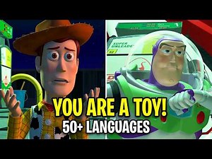 Toy Story - "YOU ARE A TOY!!!!!!" - One-Line Multilanguage