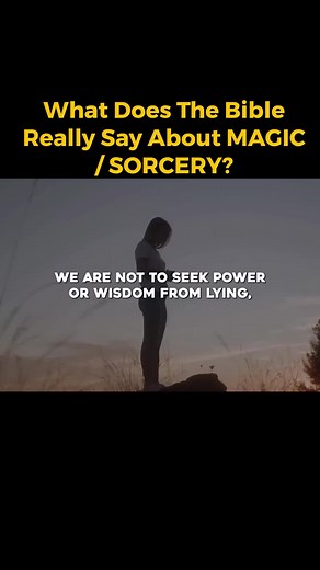 Understanding the Biblical Perspective on Sorcery and Magic