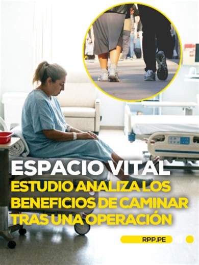 Caminar tras la operación mejora recuperación y reduce complicaciones