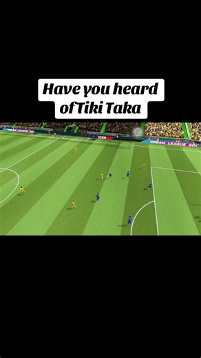 Have you heard of tiki Taka #dreamleaguesoccer #dls #games #viraltiktok #viral_video