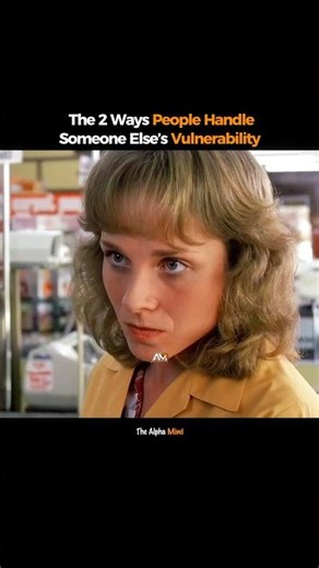 The 2 Ways People Handle Someone Else’s VULNERABILITY #vulnerability #psychology