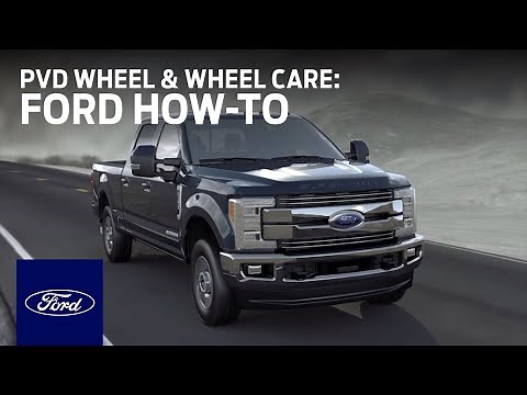 PVD "Chrome-Like" Wheel and General Wheel Care | Ford How-To | Ford