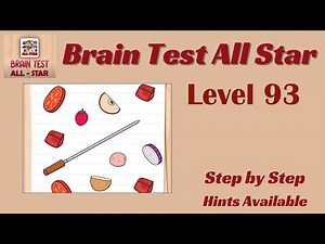 Brain Test All Star Level 93 – Quick & Easy Solution!