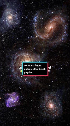 JWST Discovers Mature Galaxies Defying Physics