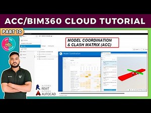#10 Autodesk Construction Cloud: BIM360 Coordination & Clash Matrix Tips