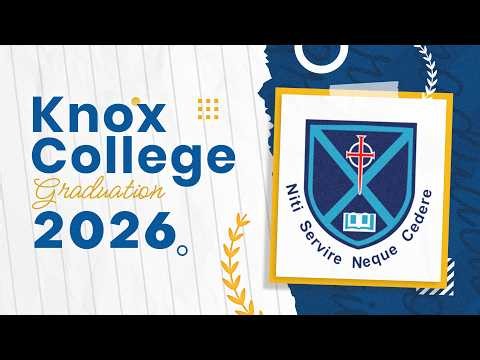 KNOX COLLEGE GRADUATION CEREMONY 2026 Re-upload