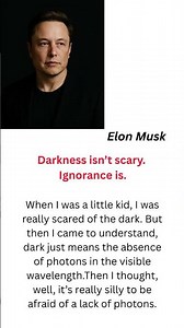 Elon Musk Science Quote – Overcome Fear with Knowledge and Physics Thinking #successmindset