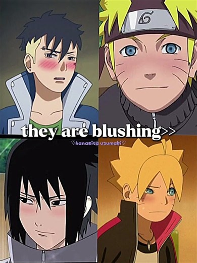 #✨boruto,Naruto, Sasuke, kawaki 🌚 blushing 💖 and the reason is sumire, hinata, sakura, and sarada