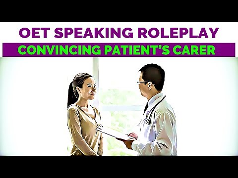 OET SPEAKING ROLEPLAY SAMPLE FOR DOCTORS - CONVINCING A PATIENT'S CARER | MIHIRAA