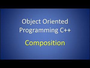 Object Oriented Programming C++ Lesson 11: Composition