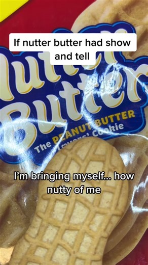 Nutterbutter - Show and Tell TikTok
