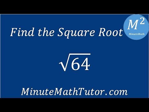 Find the Square Root: √64