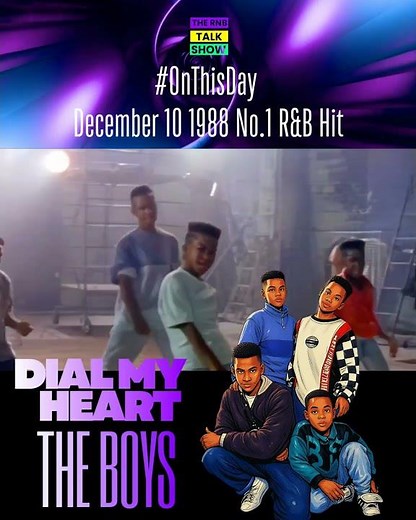 The Boys - Dial My Heart no.1 r&b hit #onthisday Dec 10 1988