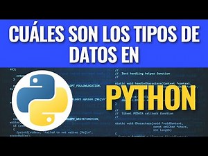 Cuáles son los tipos de datos en Python