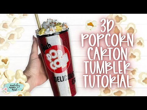 3D Popcorn Carton Tumbler Tutorial