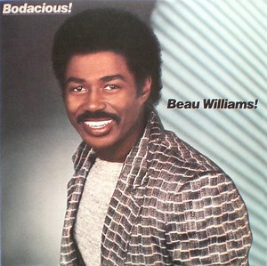 Beau Williams! - Bodacious!