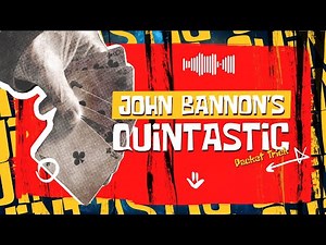 Quintastic by John Bannon Trailer