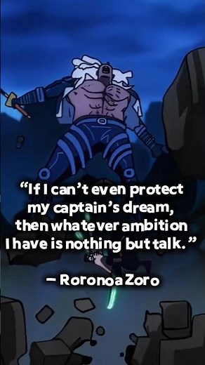 "Protect the Dream | Zoro Quote"