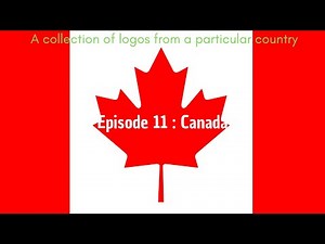 The Collection of logos from a specific country | Episode 11 : Canada